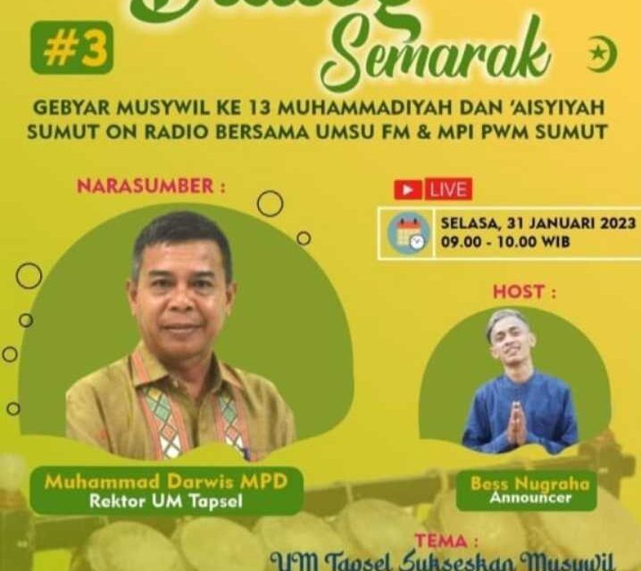 Radio (Komersial) Umsu. Akan Siarkan Langsung  Muswil Ke-13 Muhammadiyah-Aisyiyah 