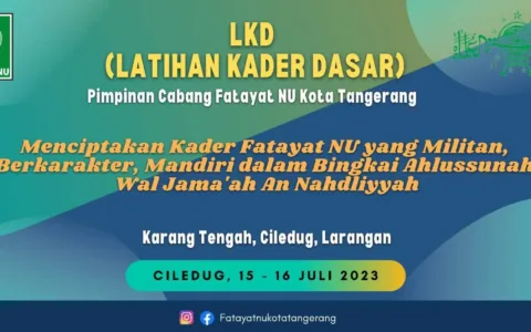 Agar Militan dan Punya Karakter, PC Fatayat NU Kota Tangerang adakan LKD