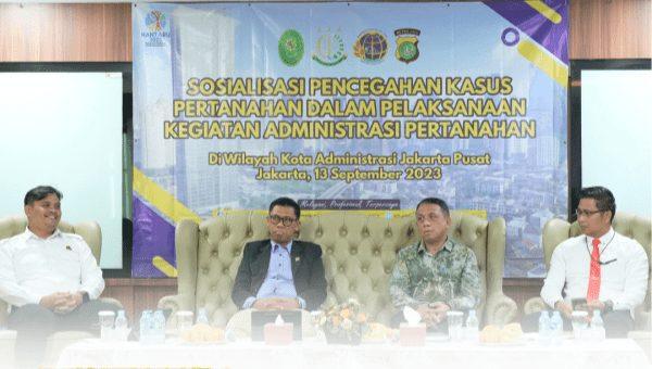 Kantah Jakpus Menggelar Sosialisasi Pencegahan Kasus Pertanahan
