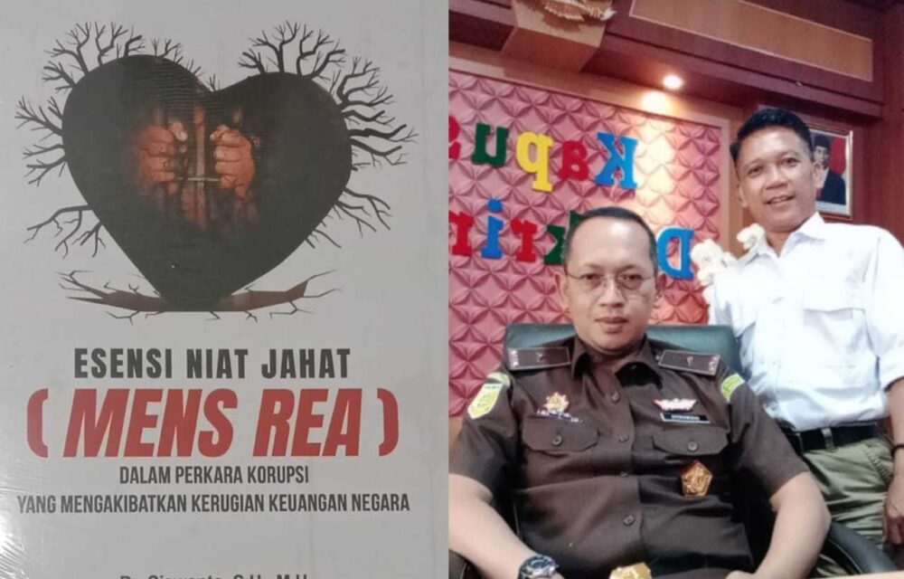 Mens Rea Dan Actud Reus Pada Tindak Pidana Di Mata Kajati Banten Siswanto Dan Jamwas Rudi Margono