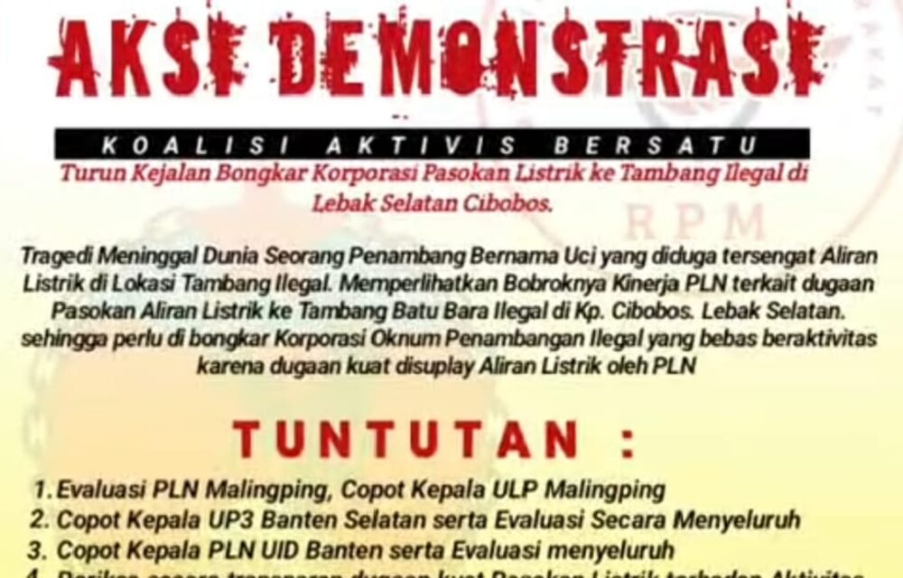 Aktivis Desak Oknum Pejabat Pln, Buntut Kematian Penambang Batu Bara Ilegal Di Lebak