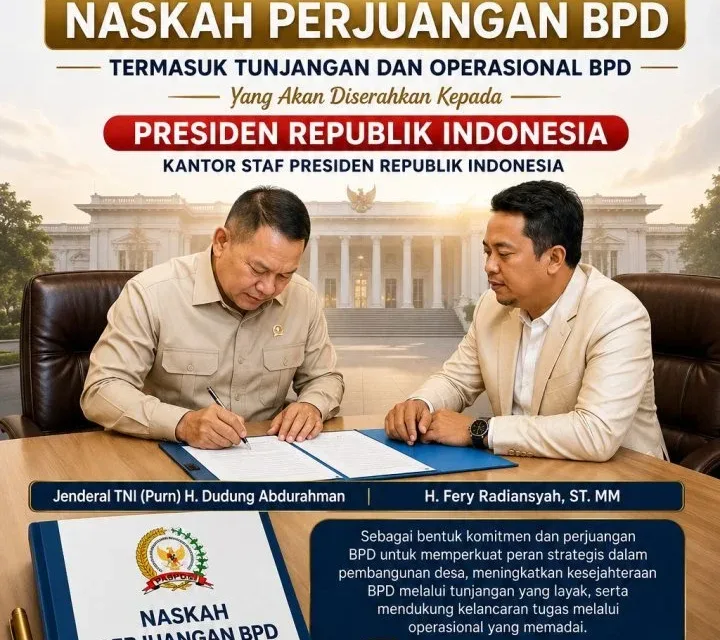 Bukan Sekadar Dokumen, Naskah Perjuangan Pabpdsi Jadi Awal Perubahan Nasib Desa Indonesia